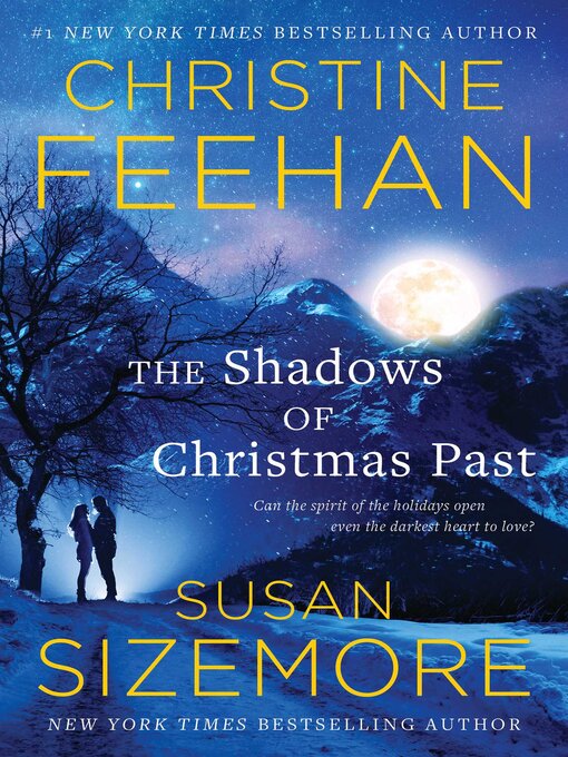 Title details for The Shadows of Christmas Past by Christine Feehan - Wait list